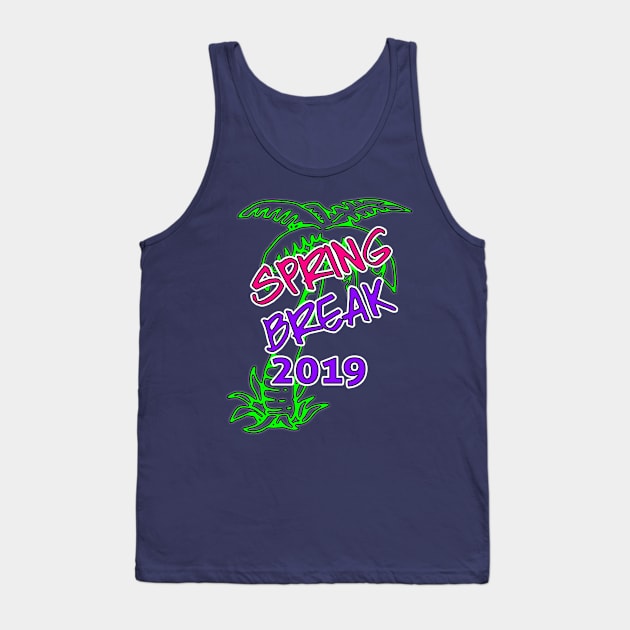 Spring Break 2019 Official T-Shirt #2 by Basement Mastermind Tank Top by BasementMaster